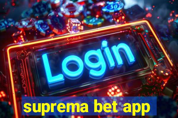 suprema bet app